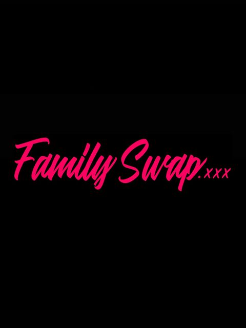 Family Swap XXX